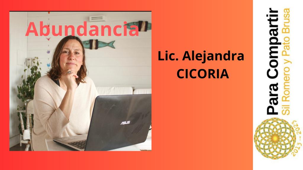 Taller Abundancia con Alejandra Cicoria en VIVO – Sábado 3 de Junio 2023 – 14hArg / 19hEsp