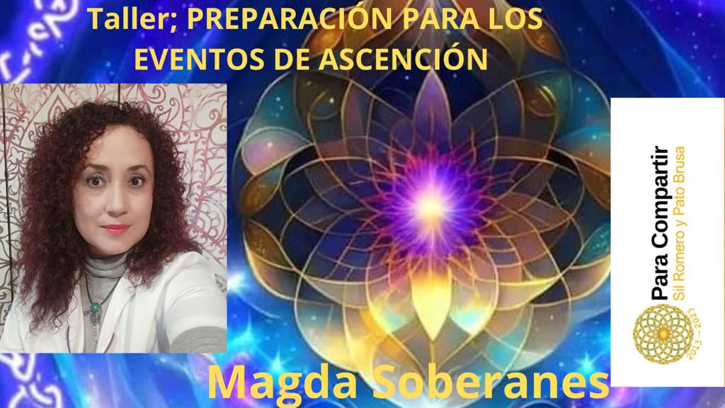 Taller  Preparación para los Eventos de Ascensión con Magda Soberanes – Octubre2023