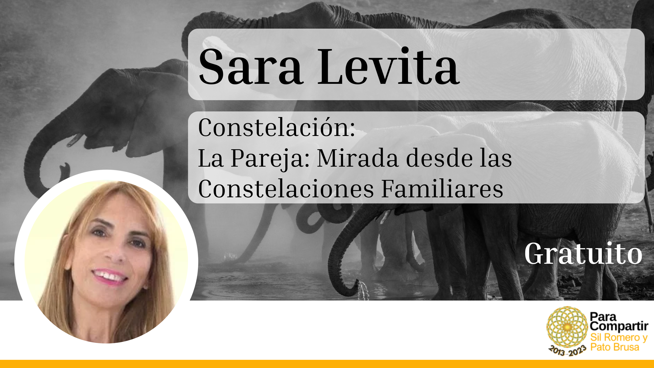Taller GRATUITO La Pareja: Mirada desde las Constelaciones Familiares con Sara Levita